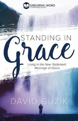 Standing in Grace (Paperback)