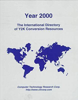 Year 2000: The International Directory of Y2K Conversion Resources (Paperback)