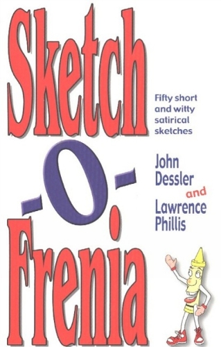 Sketch-O-Frenia: Fifty Short & Witty Satirical Sketches (Paperback)