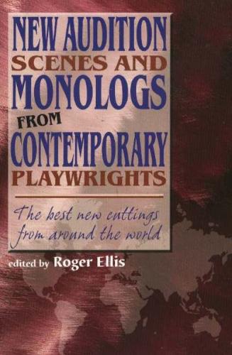 New Audition Scenes & Monologs from Contemporary Playwrights: The Best New Cuttings from Around the World (Paperback)