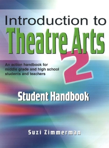 Introduction to Theatre Arts 2: Student Handbook (Paperback)