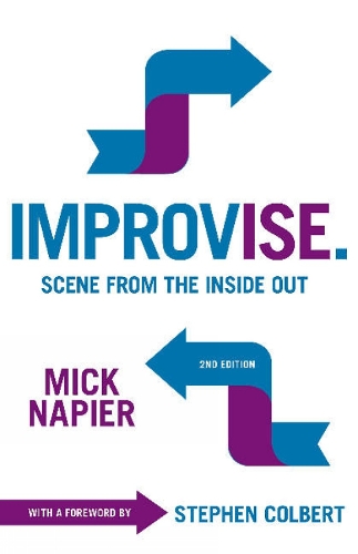 Improvise: Scene from the Inside Out (Paperback)