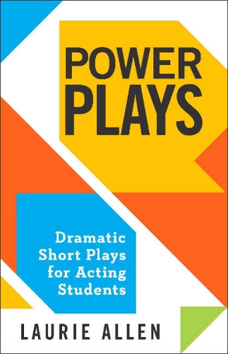 Power Plays: Dramatic Short Plays for Acting Students (Paperback)
