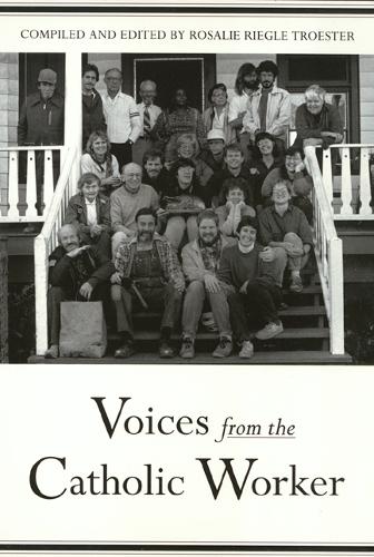 Voices From Catholic Worker (Paperback)