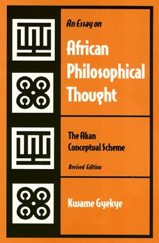 An Essay on African Philosophical Thought (Paperback)