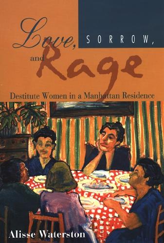 Love, Sorrow, And Rage (Hardback)