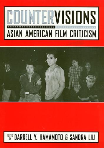 Countervisions - Asian American History & Cultu (Paperback)