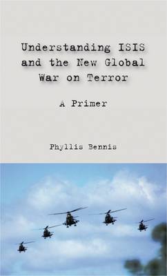 Understanding Isis and the New Global War on Terror (Paperback)