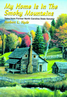 My Home is in the Smoky Mountains (Hardback)