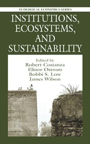 Institutions, Ecosystems, and Sustainability (Hardback)