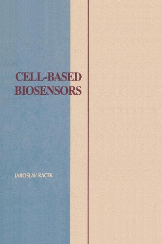 Cell-Based Biosensors (Hardback)