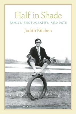 Half In Shade: Family, Photography, and Fate (Paperback)