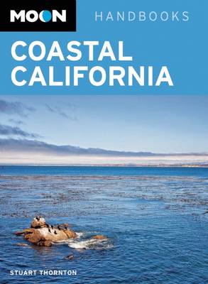 Moon Coastal California - Moon Handbooks (Paperback)