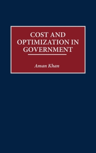 Cost and Optimization in Government (Hardback)