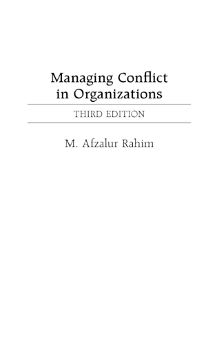 Managing Conflict in Organizations, 3rd Edition (Hardback)