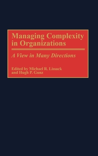 Managing Complexity in Organizations: A View in Many Directions (Hardback)