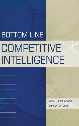 Bottom Line Competitive Intelligence (Hardback)