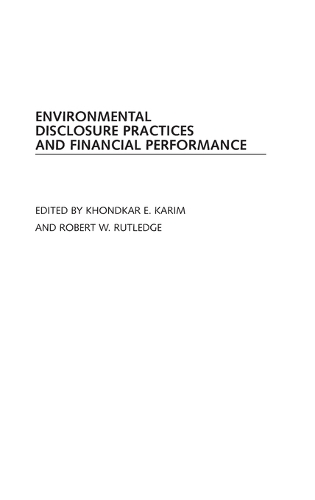 Environmental Disclosure Practices and Financial Performance (Hardback)