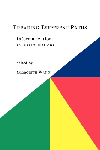 Treading Different Paths: Information in Asian Nations (Paperback)