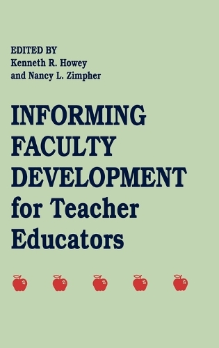 Informing Faculty Development for Teacher Educators (Hardback)