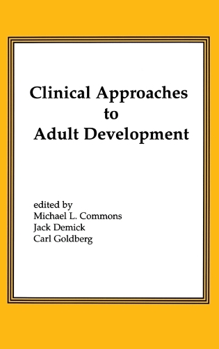 Clinical Approaches to Adult Development (Paperback)