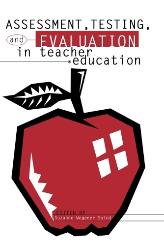 Assessment, Testing and Evalution in Teacher Education (Paperback)