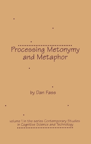Processing Metonymy and Metaphor (Hardback)