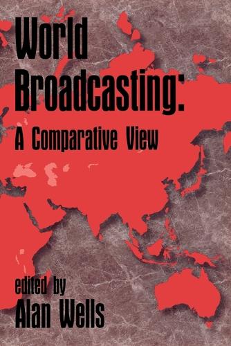 World Broadcasting: A Comparative View (Paperback)