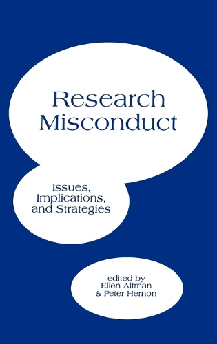Research Misconduct: Issues, Implications, and Stratagies (Hardback)