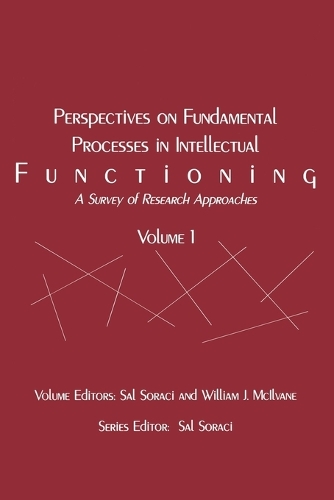 Perspectives on Fundamental Processes in Intellectual Functioning: A Survey of Research Approaches (Paperback)