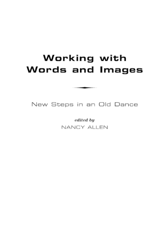 Working with Words and Images: New Steps in an Old Dance (Paperback)
