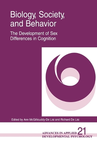 Biology, Society, and Behavior: The Development of Sex Differences in Cognition (Paperback)