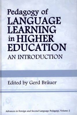 Pedagogy of Language Learning in Higher Education: An Introduction (Hardback)