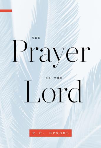 Prayer Of The Lord, The (Paperback)