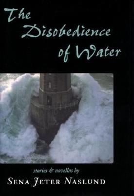 The Disobedience of Water (Hardback)
