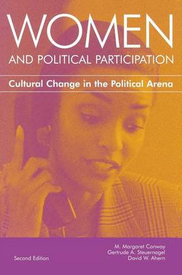 Women and Political Participation: Cultural Change in the Political Arena (Paperback)