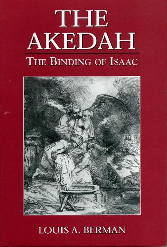 Akedah: The Binding of Isaac (Hardback)