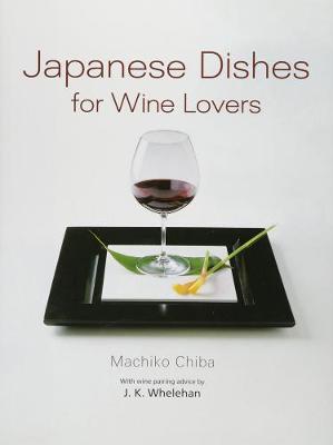 Japanese Dishes For Wine Lovers (Hardback)