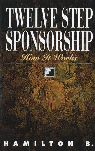 Twelve Step Sponsorship (Paperback)