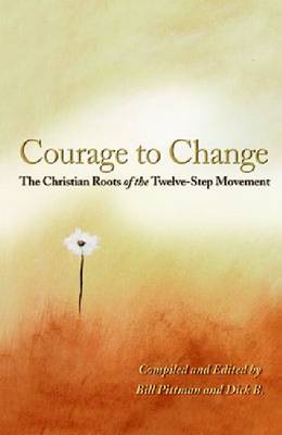 The Courage To Change (Paperback)
