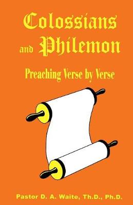 Colossians and Philemon: Preaching Verse by Verse - Preaching Verse by Verse 15 (Paperback)