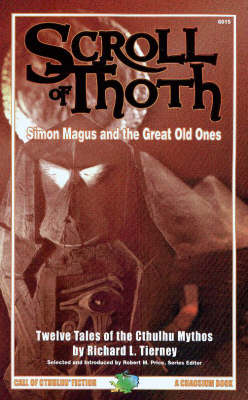 Scroll of Thoth: Simon Magus and the Great Old Ones (Paperback)