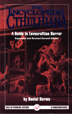 The Encyclopedia Cthulhiana - Call of Cthulhu Novel (Paperback)