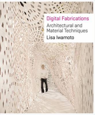 Digital Fabrications (Paperback)