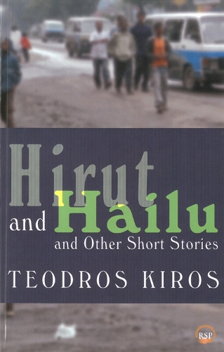 Hirut And Hailu And Other Stories (Paperback)