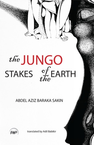Jungo, The: Stakes Of The Earth: A Novel (Paperback)