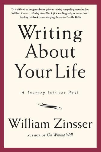 Writing About Your Life: A Journey into the Past (Paperback)