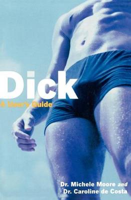 Dick: A User's Guide (Paperback)