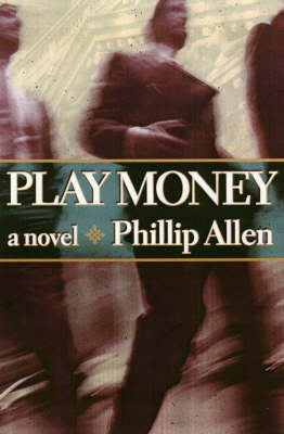 Play Money (Paperback)