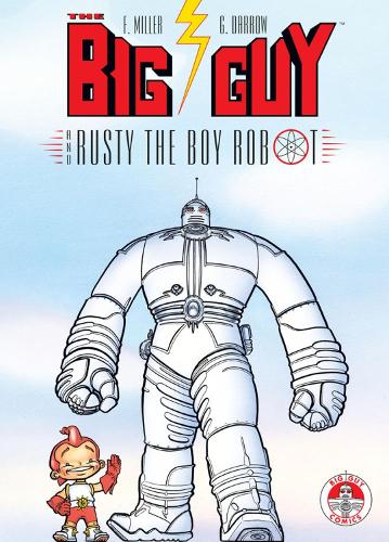 Big Guy and Rusty the Boy Robot (Paperback)